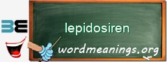 WordMeaning blackboard for lepidosiren